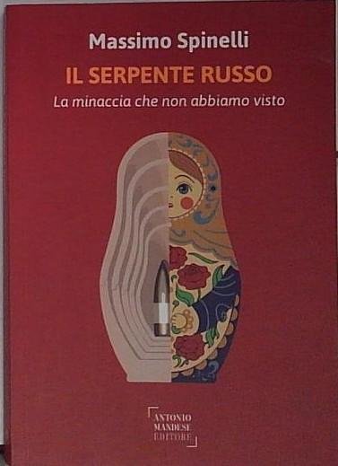 Il serpente russo. La minaccia che non abbiamo visto | Immagine principale