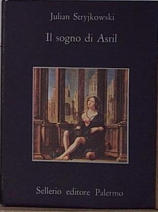 Il sogno di Asril