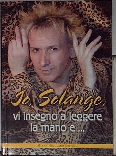 Io, Solange, vi insegno a leggere la mano e... | Immagine principale