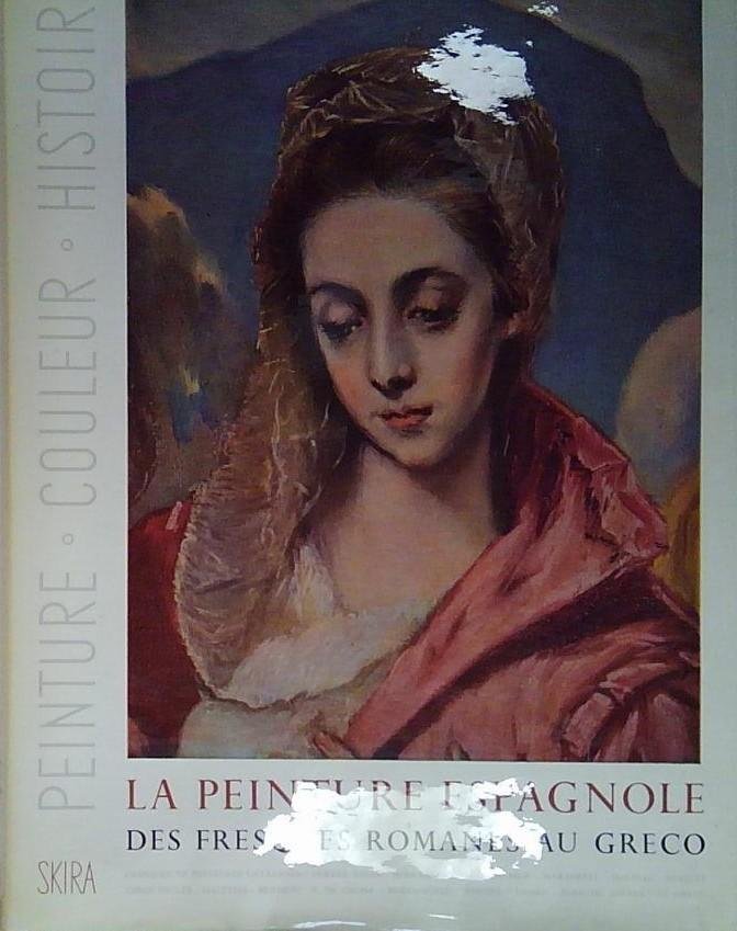 Jacques lassagne LA PEINTURE ESPAGNOLE VOL. I. DES FRESQUES ROMANES … | Immagine principale