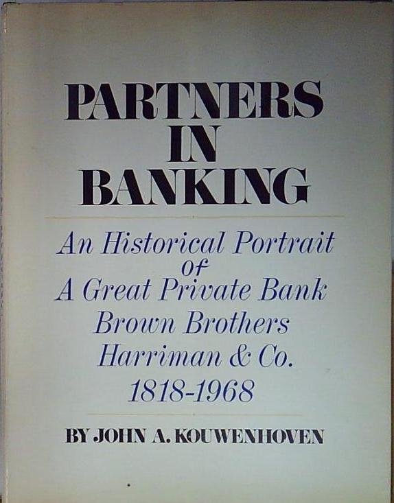 John atlee kouwenhoven PARTNERS IN BANKING autografo | Immagine principale