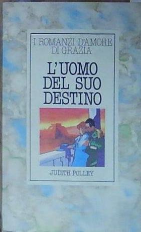 Judith polley L&amp;#039;UOMO DEL SUO DESTINO Mondadori | Immagine Gallery 2