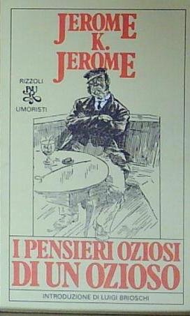 Klapka jerome I PENSIERI OZIOSI DI UN OZIOSO LIBRO PER … | Immagine Gallery 2
