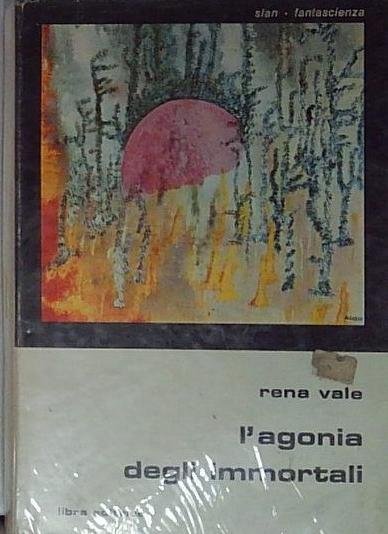L' agonia degli immortali / Rena Vale | Immagine principale
