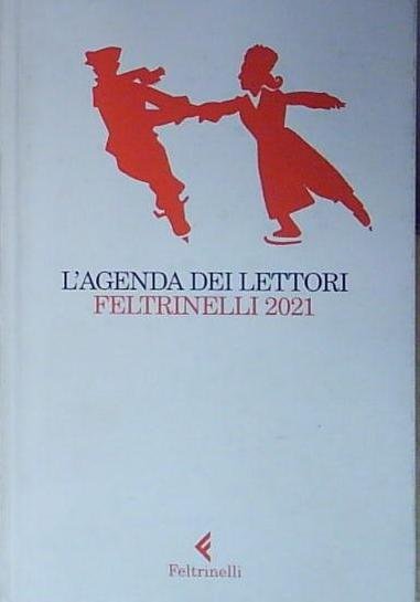L&amp;#039;AGENDA DEI LETTORI. FELTRINELLI 2021 Feltrinelli 2020 | Immagine Gallery 2