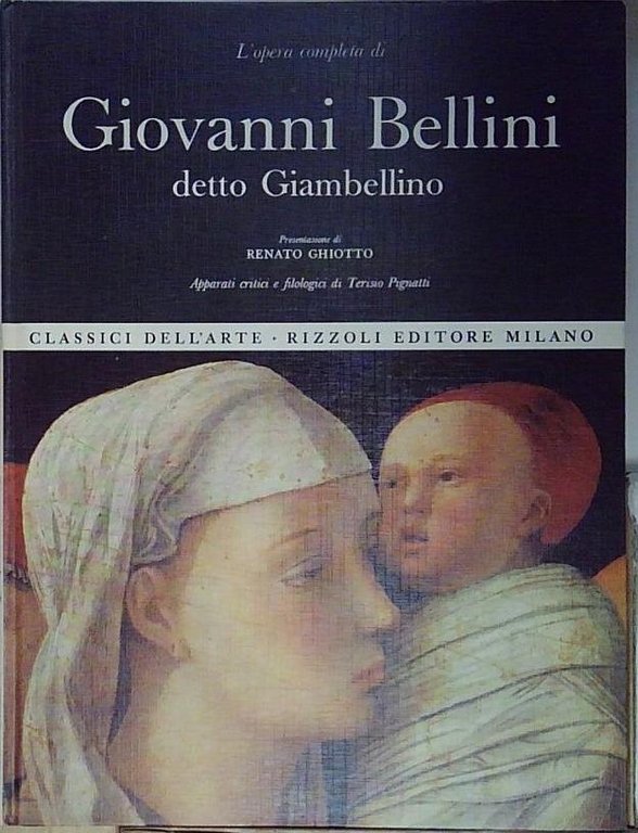 L&amp;#039;OPERA COMPLETA DI GIOVANNI BELLINI classici dell&amp;#039;arte rizzoli | Immagine Gallery 2