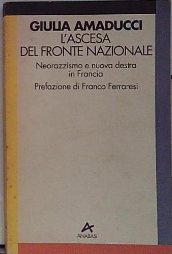 L'ASCESA DEL FRONTE NAZIONALE - ANABASI EDITORE | Immagine principale
