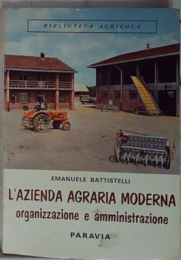 l'azienda agraria moderna organizzazione e amministrazione | Immagine principale