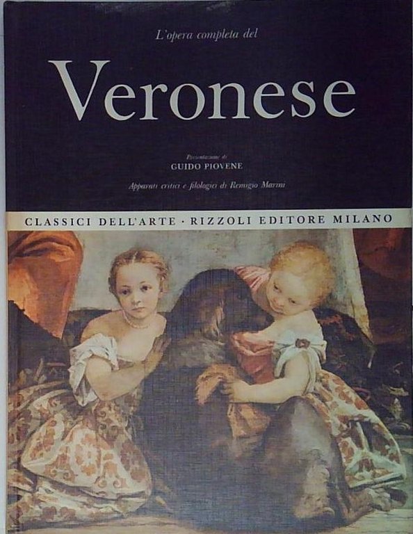 L'opera completa di Paolo Veronese.
