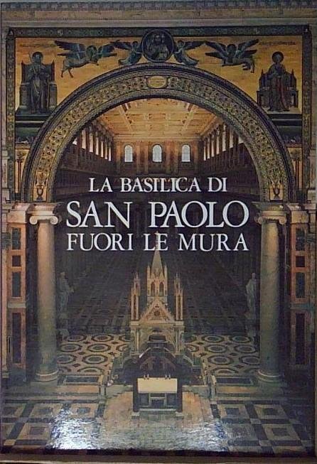 la basilica di san paolo fuori le mura
