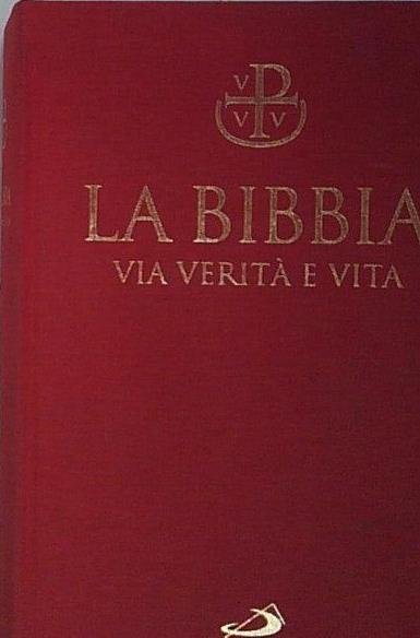 la bibbia via verità e vita