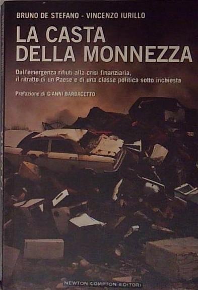La casta della monnezza. | Immagine principale