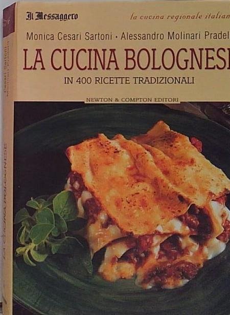 La cucina bolognese in 400 ricette tradizionali. | Immagine principale