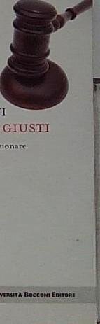 La fatica dei giusti. Come la giustizia può funzionare | Immagine principale