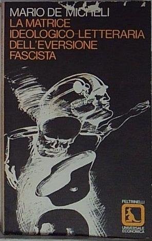 La matrice ideologico-letteraria dell'eversione fascista (stampa 1976) | Immagine principale