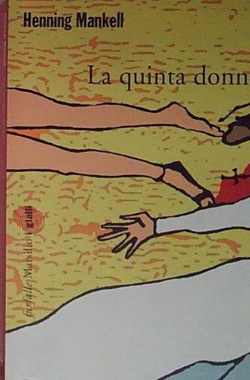 La quinta donna. Le inchieste del commissario Wallander (Vol. 6) | Immagine principale
