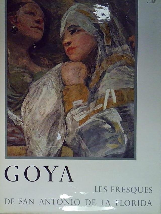 Lafuente ferrari GOYA. LES FRESQUES DE SAN ANTONIO DE LA … | Immagine principale