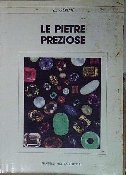 le pietre preziose le gemme
