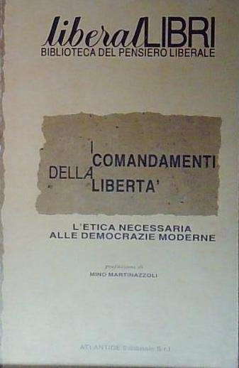 LIBERALIBRI COMANDAMENTI DELLA LIBERTÀ | Immagine Gallery 2