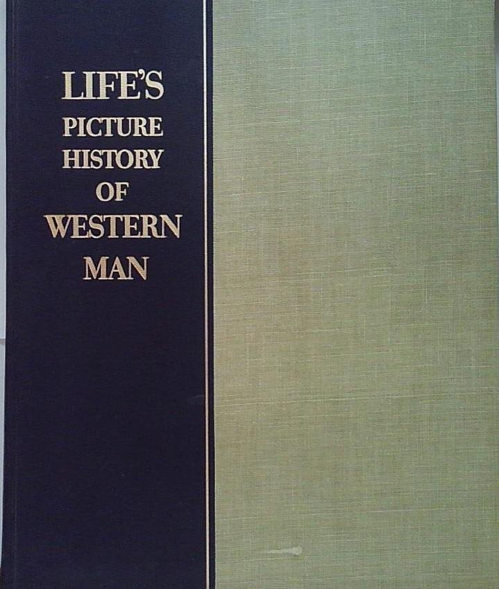 life's picture history of western man