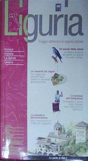 LIGURIA. VIAGGIO ATTRAVERSO LE REGIONI ITALIANE Follow Me 2002 | Immagine Gallery 2