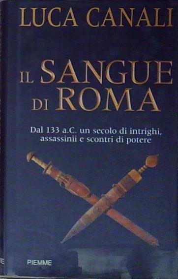 Luca canali IL SANGUE DI ROMA piemme | Immagine Gallery 2