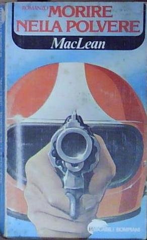 Maclean MORIRE NELLA POLVERE Bompiani | Immagine principale