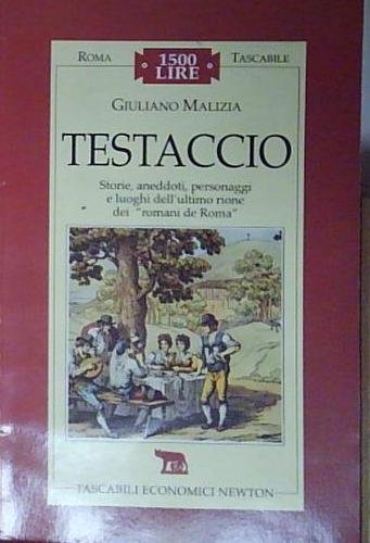 Malizia TESTACCIO Newton Compton Editori 1996 | Immagine principale