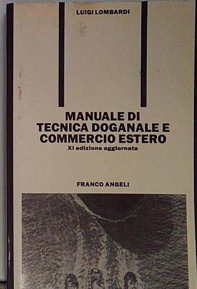 manuale di tecnica doganale e commercio estero | Immagine principale