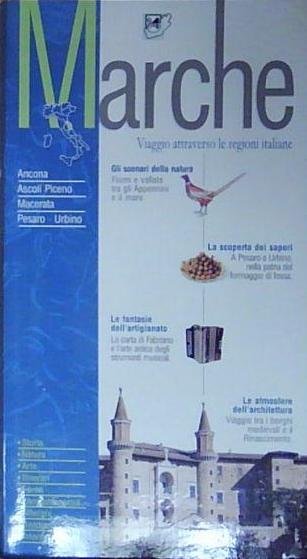 MARCHE. VIAGGIO ATTRAVERSO LE REGIONI ITALIANE Follow Me 2002 | Immagine Gallery 2