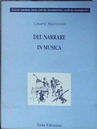 Mazzonis DEL NARRARE IN MUSICA | Immagine principale