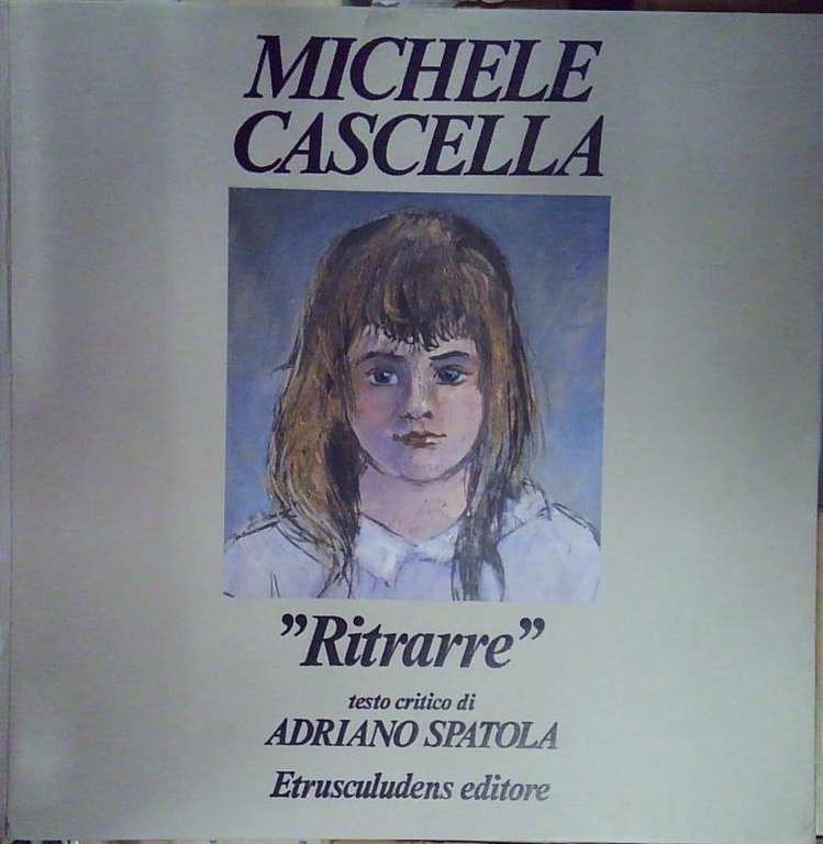 Michele cascella RITRARRE | Immagine Gallery 2