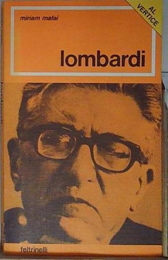 Miriam mafai MIRIAM MAFAI: LOMBARDI ED. FELTRINELLI [RS] A29 Feltrinelli | Immagine principale