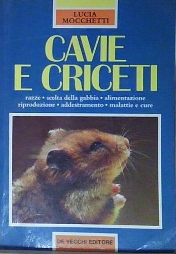 Mocchetti IL MANUALE DELLE CAVIE E DEI CRICETI. ALLEVAMENTI E … | Immagine Gallery 2
