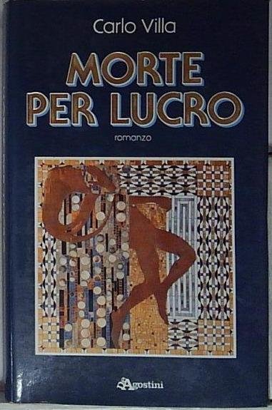 Morte per lucro Carlo Villa De Agostini 1988 | Immagine principale