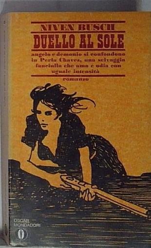 Niven Busch: Duello al sole Ed. Oscar Mondadori A38 | Immagine principale