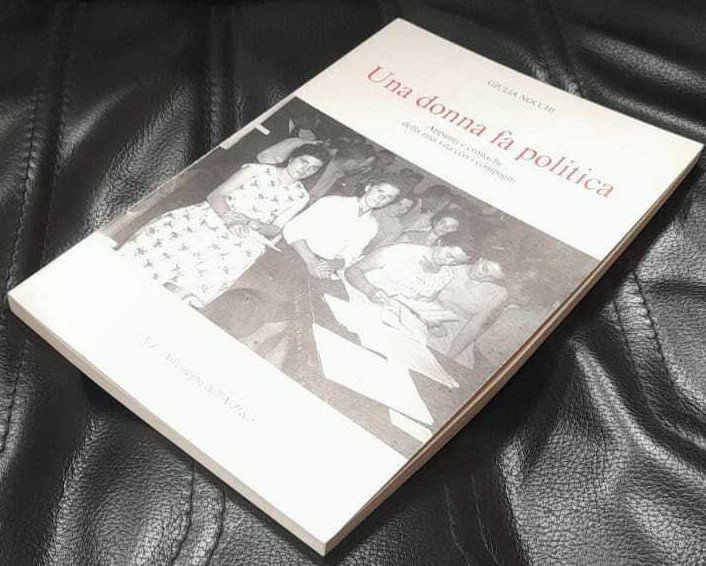 Nocchi UNA DONNA FA POLITICA Appunti cronache vita compagni A-Ztèco …