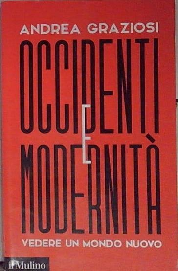 Occidenti e modernità. Vedere un mondo nuovo | Immagine principale