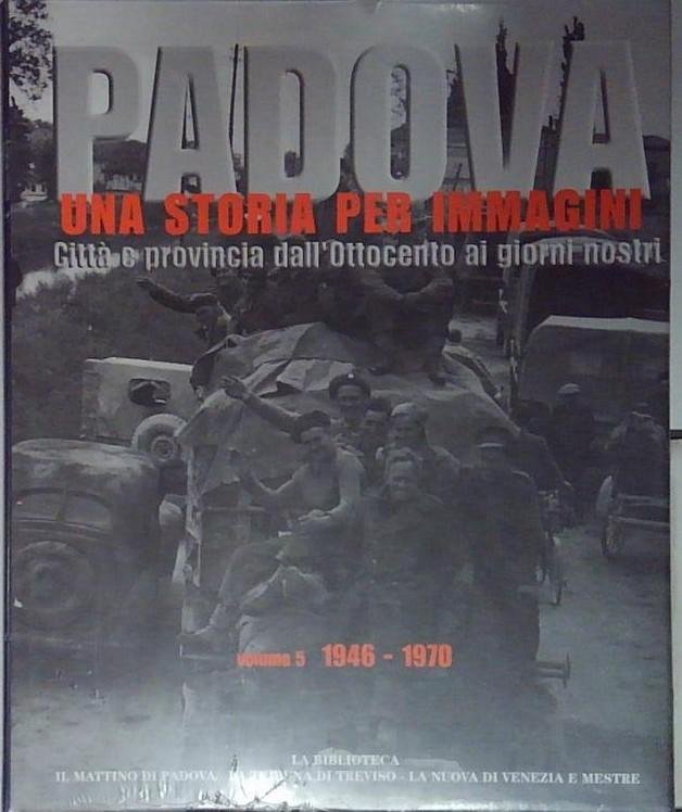 padova una storia per immagini 5 | Immagine principale