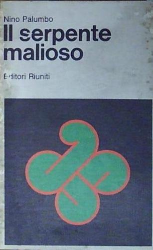 Palumbo IL SERPENTE MALIOSO Editori Riuniti 1977 | Immagine principale