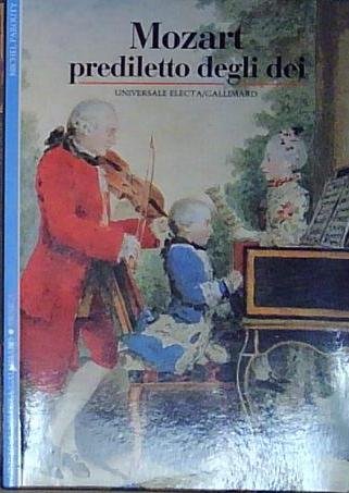 Parouty MOZART. PREDILETTO DAGLI DEI Electa Gallimard 1992 | Immagine principale