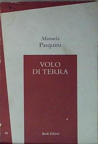 Pasquini VOLO DI TERRA Book Editore 1999 | Immagine Gallery 2