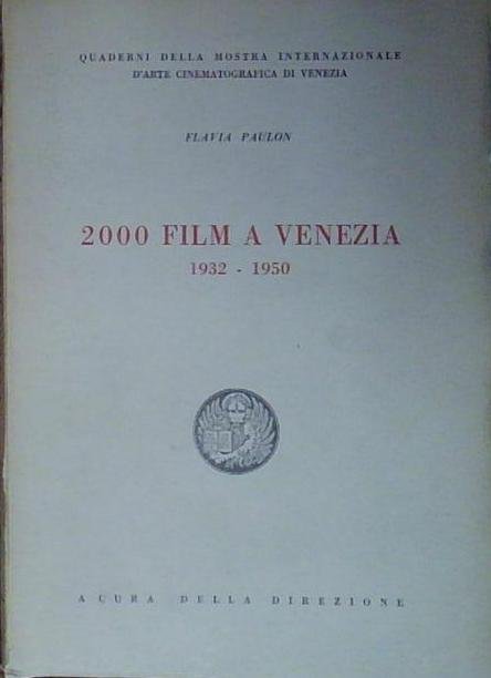 Paulon flavia 2000 FILM A VENEZIA 1932 - 1950 | Immagine Gallery 2