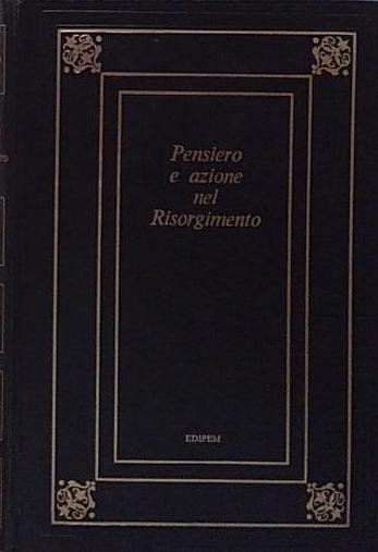 PENSIERO E AZIONE NEL RISORGIMENTO Edipem | Immagine Gallery 2