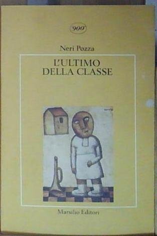 Pozza L&amp;#039;ULTIMO DELLA CLASSE Marsilio 1986 | Immagine Gallery 2