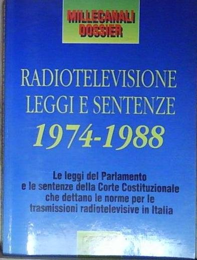 RADIOTELEVISIONE LEGGI E SENTENZE 1974 1988 | Immagine Gallery 2