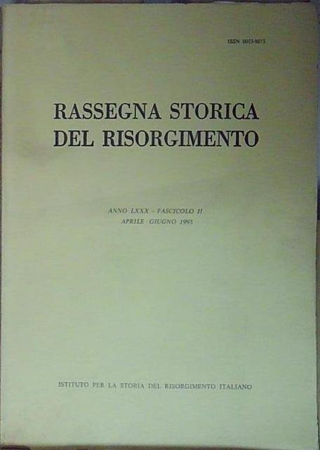 RASSEGNA STORICA DEL RISORGIMENTO ANNO LXXX FASCICOLO II APRILE GIUGNO … | Immagine principale