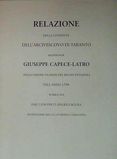 relazione della condotta dell'arcivescovo di taranto capece latro | Immagine principale