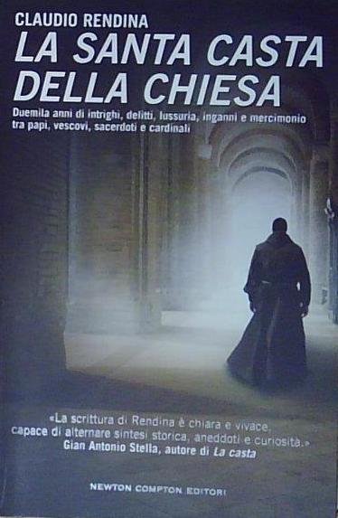 Rendina LA SANTA CASTA DELLA CHIESA. DUEMILA ANNI DI INTRIGHI, … | Immagine principale