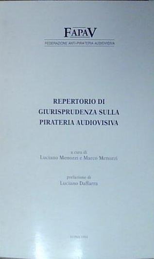 REPERTORIO DI GIURISPRUDENZA SULLA PIRATERIA AUDIOVISIVA | Immagine Gallery 2